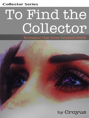 cover image of To Find the Collector